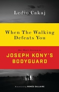 Cover: When The Walking Defeats You - Zed Books Ltd