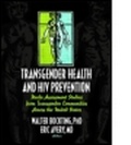 Cover: Transgender Health and HIV Prevention - Haworth Press Inc