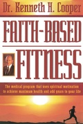 Cover: Faith-Based Fitness - Thomas Nelson Publishers