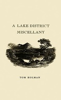 Cover: A Lake District Miscellany - Frances Lincoln Ebooks