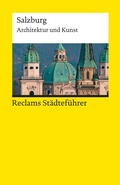 Cover: Reclams St&auml;dtef&uuml;hrer Salzburg - Reclam