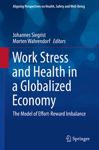 Enlarge image Cover: Work Stress and Health in a Globalized Economy - Springer