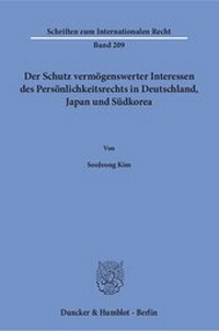 Abbildung von: Der Schutz vermögenswerter Interessen des Persönlichkeitsrechts in Deutschland, Japan und Südkorea - Duncker & Humblot