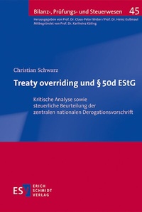 Abbildung von: Treaty overriding und § 50d EStG - Erich Schmidt Verlag