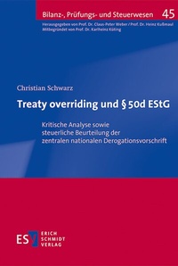 Abbildung von: Treaty overriding und § 50d EStG - Erich Schmidt Verlag