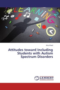 Enlarge image Cover: Attitudes toward Including Students with Autism Spectrum Disorders - LAP Lambert Academic Publishing