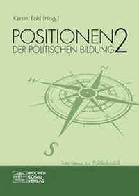 Abbildung von: Positionen der politischen Bildung 2 - Wochenschau Verlag