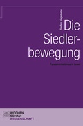 Cover: Die Siedlerbewegung - Wochenschau Verlag