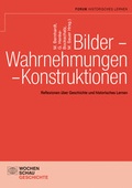 Cover: Bilder - Wahrnehmungen - Konstruktionen - Wochenschau Verlag