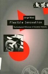 Enlarge image Cover: Flexible Innovation - McGill-Queen's University Press