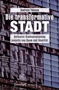Cover: Die transformative Stadt - transcript