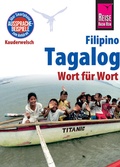 Cover: Reise Know-How Sprachf&uuml;hrer Tagalog / Filipino - Wort f&uuml;r Wort: Kauderwelsch-Band 3 - Reise Know-How Verlag Peter Rump GmbH