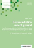 Cover: Kommunikation macht gesund - Edition Windm&uuml;hle ein Imprint von FELDHAUS VERLAG GmbH & Co. KG