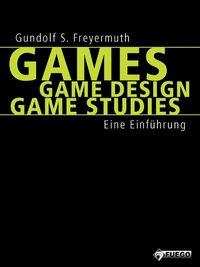 Enlarge image Cover: Games | Game Design | Game Studies - FUEGO