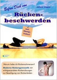 Abbildung von: Befrei Dich von Rückenbeschwerden - BUCH - Bewusstsein und Chance Heute