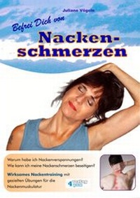 Abbildung von: Befrei Dich von Nackenschmerzen - BUCH - Bewusstsein und Chance Heute