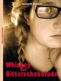 Cover: Whiskey und Bitterschokolade - Brighton Verlag GmbH