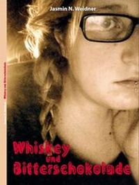 Enlarge image Cover: Whiskey und Bitterschokolade - Brighton Verlag GmbH