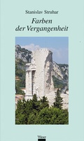 Cover: Farben der Vergangenheit - Wieser Verlag
