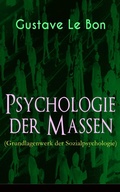 Cover: Psychologie der Massen (Grundlagenwerk der Sozialpsychologie) - e-artnow