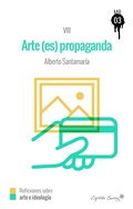 Cover: El arte (es) propaganda - CAPIT&Aacute;N SWING LIBROS