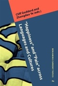 Cover: &quote;Happiness&quote; and &quote;Pain&quote; across Languages and Cultures - John Benjamins Publishing Company