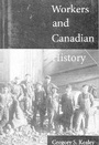 Cover: Workers and Canadian History - McGill-Queen's University Press