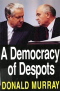 Cover: A Democracy of Despots - McGill-Queen's University Press