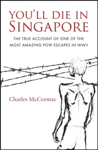 Abbildung von: You'll Die in Singapore - Monsoon Books Pte Ltd