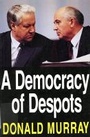 Cover: A Democracy of Despots - McGill-Queen's University Press