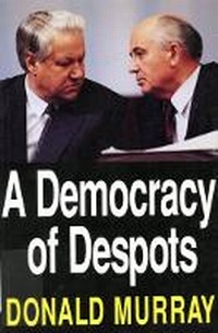 Enlarge image Cover: A Democracy of Despots - McGill-Queen's University Press