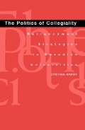 Cover: The Politics of Collegiality - McGill-Queen's University Press