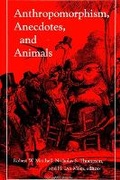 Cover: Anthropomorphism, Anecdotes, and Animals - State University of New York Press