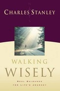 Cover: Walking Wisely - Thomas Nelson Publishers