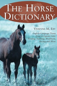 Abbildung von: The Horse Dictionary - McFarland & Co Inc