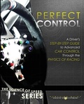 Cover: Perfect Control - Paradigm Shift Motorsport Books