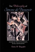 Cover: The Philosophy of Simone de Beauvoir - State University of New York Press