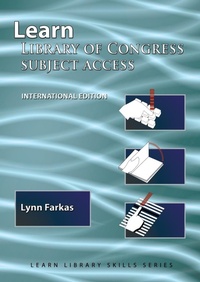 Enlarge image Cover: Learn Library Of Congress Subject Access (International Edition) - TotalRecall Publications