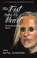 Cover: This Fist Called My Heart - Information Age Publishing