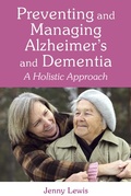 Cover: Preventing and Managing Alzheimer's and Dementia - Floris Books