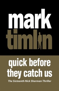 Enlarge image Cover: Quick Before They Catch Us - No Exit Press
