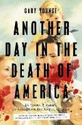 Cover: Another Day in the Death of America - Guardian Faber Publishing