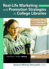 Abbildung von: Real-Life Marketing and Promotion Strategies in College Libraries - Routledge
