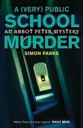 Cover: A (Very) Public School Murder - Marylebone House