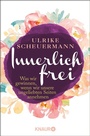 Cover: Innerlich frei - Knaur MensSana