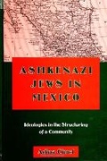 Cover: Ashkenazi Jews in Mexico - State University of New York Press