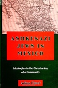 Cover: Ashkenazi Jews in Mexico - State University of New York Press