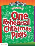 Cover: One Rehearsal Christmas Plays : The Easiest Christmas Plays Ever - David C Cook Publishing Company