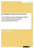 Cover: Unternehmensanalyse Hamburger Hafen und Logistik Aktiengesellschaft (Konzernabschluss 2012) - GRIN Verlag