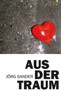 Enlarge image Cover: Aus der Traum - Books on Demand
